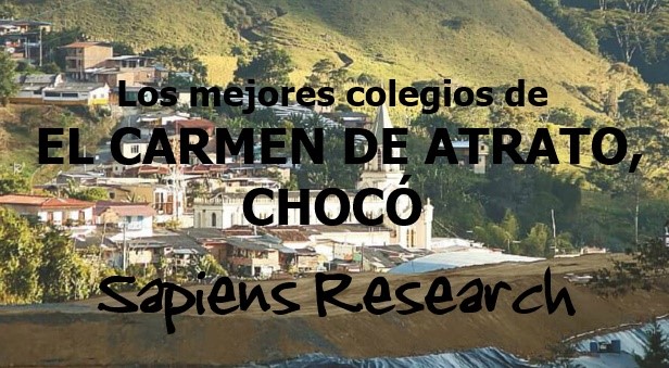 Los mejores colegios de El Carmen de Atrato, Chocó