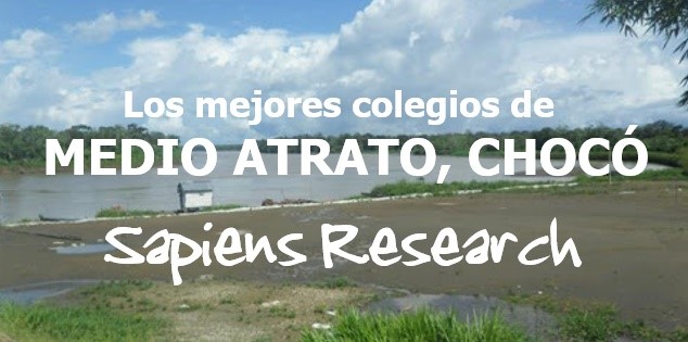 Los mejores colegios de Medio Atrato, Chocó