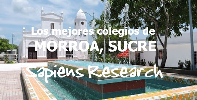 Los mejores colegios de Morroa, Sucre