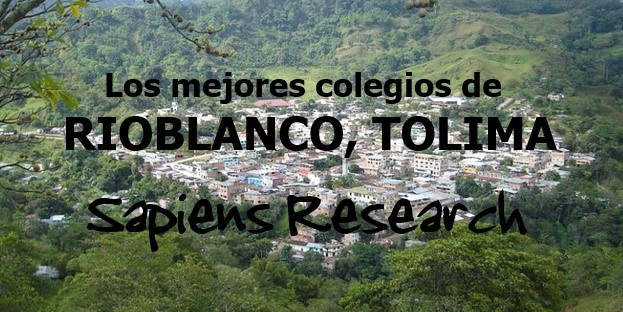 Los mejores colegios de Rioblanco, Tolima