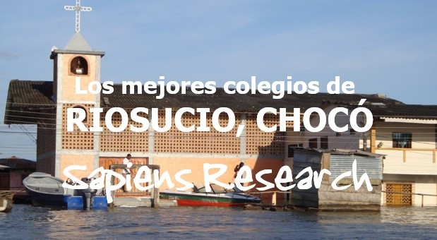 Los mejores colegios de Riosucio, Chocó