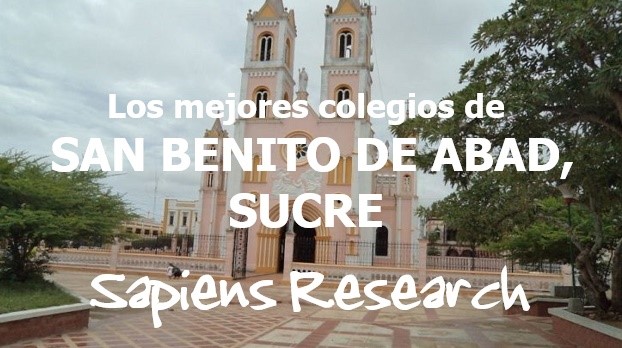 Los mejores colegios de San Benito de Abad, Sucre