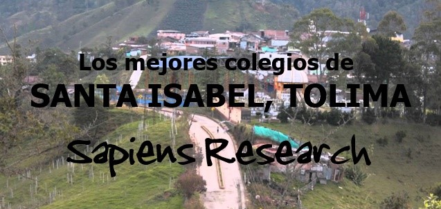 Los mejores colegios de Santa Isabel, Tolima