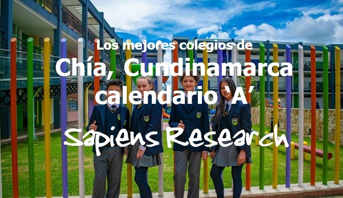 Los mejores colegios de Chía, Cundinamarca calendario 'A'