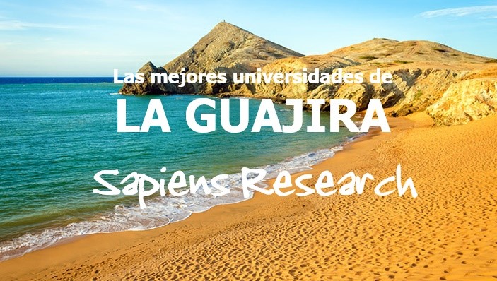 Las mejores universidades de La Guajira