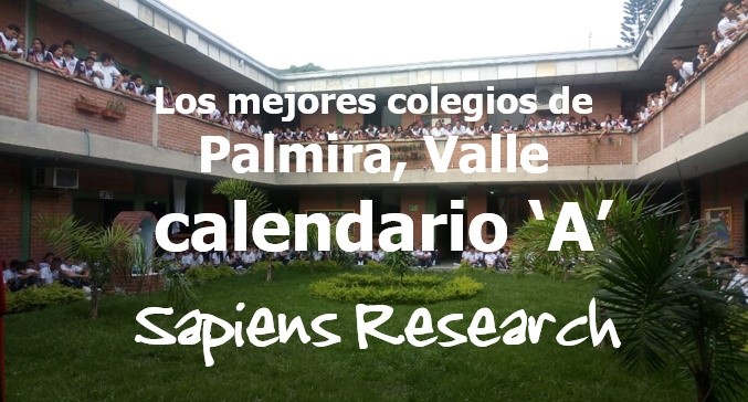Los mejores colegios de Palmira, Valle calendario 'A'
