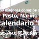 Los mejores colegios de Pasto, Nariño calendario 'B'