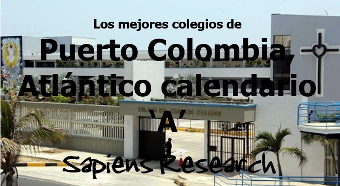 Los mejores colegios de Puerto Colombia, Atlántico calendario 'A'