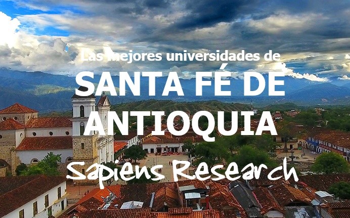 Las mejores universidades de Santa Fé de Antioquia
