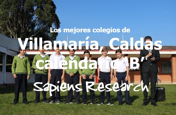 Los mejores colegios de Villamaría, Caldas calendario 'B'