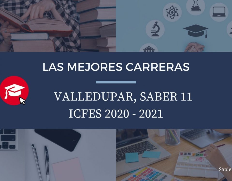 Las mejores carreras Valledupar, saber 11, Icfes 2020-2021